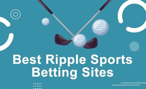 Best Ripple Sports Betting Sites 2024 .
